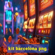 kit barcelona png